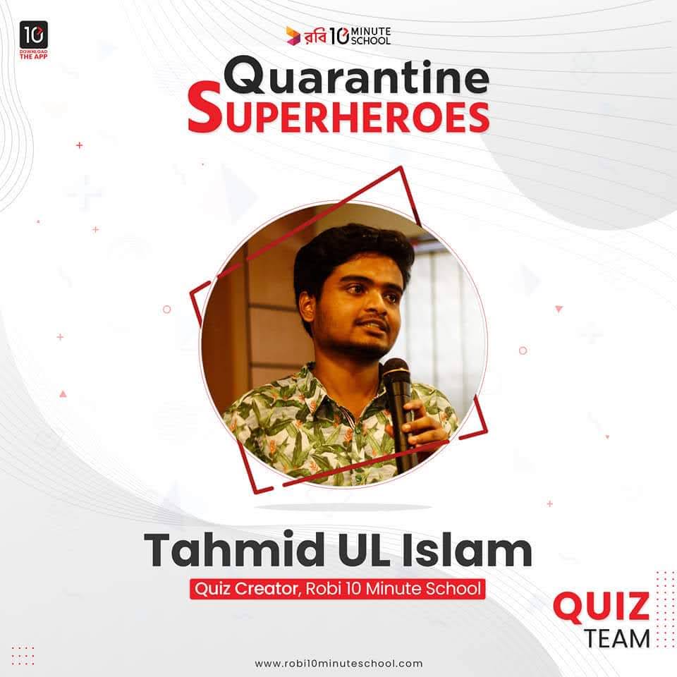 10 Minute School Quarantine Superhero recognition featuring Tahmid Ul Islam